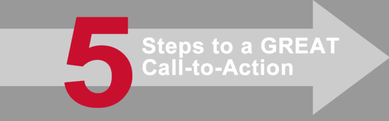 5 Steps to a Great Call to Action